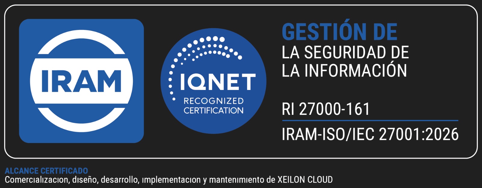 Certificación IRAM-ISO/IEC 27001:2026 - Gestión de la Seguridad de la Información (RI 27000-161)